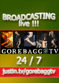 GorebaggTV is on the air 24/7 on justin.tv